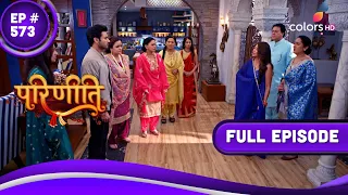 Parineetii | परिणीती | Episode 573 | 17 November 23