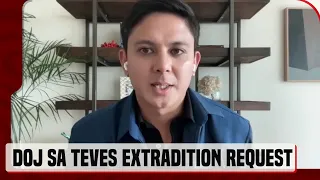 DOJ, umaasang madedesisyunan na ng korte sa Timor-Leste ang extradition request kay Teves