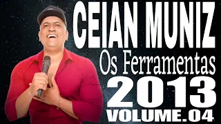 CEIAN MUNIZ - OS FERRAMENTAS - CD 2023 VOLUME:04