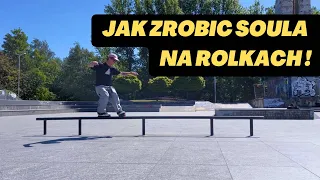 Jak zrobić Soula na Rolkach by TOMOSKATELIFE