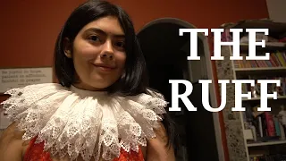 The RUFF (my attempt at a 16th century Ruff)