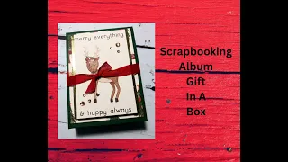Scrapbooking Album Gift in a Box/Carta Bella-Hello Christmas/TUTORIAL