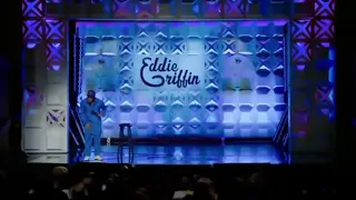 Eddie Griffin__ Undeniable stand up comedy