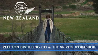 The Cellar Door: New Zealand - S08E09 - Reefton Distilling Co. & The Spirits Workshop