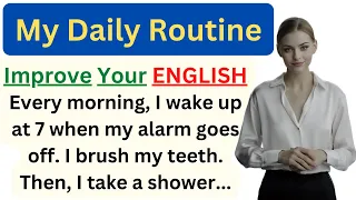 ✅My Daily Routine | Improve your English | Learn English Speaking | Level 1⭐| Listen and Practice