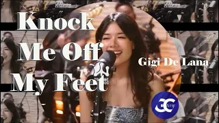 Gigi Vibes Live  "Knock Me Off My Feet" Gigi De Lana