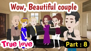 True love part 8 | Animated  story | English story | learn English | Simple English