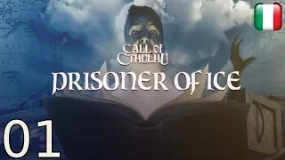 Call of Cthulhu: Prisoner of Ice (ITA) (01/05)
