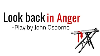 Look Back in Anger: Play by John Osborne In Hindi #English_literature