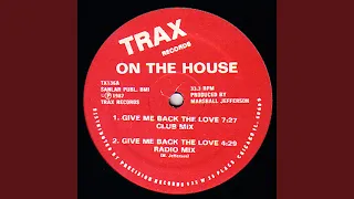 Give Me Back the Love (Club Mix)