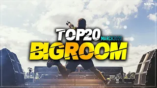 Sick Big Room Drops 👍 March 2020 [Top 20] | EZUMI