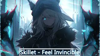 Nightcore- Skillet-Feel Invincible