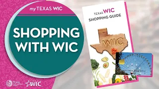 Learn All About Shopping with Texas WIC | Finding WIC Foods at the Store | TexasWIC.org