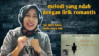 JAMILUL HAYAT - GELORA CINTAKU | 🇮🇩 REACTION