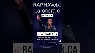 Je vous présente  " RAPHAVOIX: La chorale"Inscrivez-vous directement sur le site Web raphavoix.ca