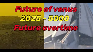 Future of venus 2025 - 5000 future overtime