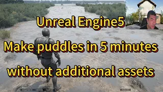 [ UE5 tutorial ] Make puddles in Unreal Engine in 5 minutes without using any additional asset
