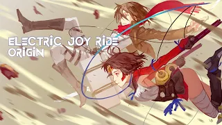 Electric Joy Ride - Origin [1Hour]