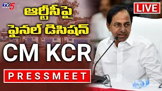 LIVE : CM KCR Final Decision on RTC | KCR Press Meet LIVE | TSRTC Employees | TV5 News