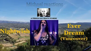 New Reaction to Nightwish -  Ever Dream live at Vancouver ! So good !