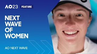 Next Wave of Women | Australian Open 2023 | AO Next Wave