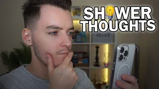 [ASMR] Shower Thoughts!