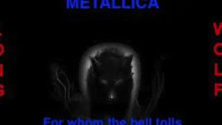Metallica for whom the bell tolls ( extended wolf )