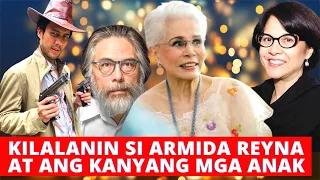 KILALANIN SI ARMIDA REYNA AT ANG KANYANG MGA ANAK