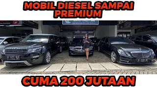 HARGA MOBIL BEKAS DIESEL SAMPAI PREMIUM MEWAH CUMA 200 JUTA DI SHOWROOM ELITE MOTOR SERPONG