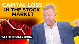 How To Claim Capital Losses From The Stock Market | Tax Tuesday #184