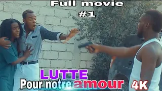 FILMS Lutte Pour notre amour /compilation #1 Yon histoire kimet anpil dlo nan yeux 😭😭