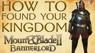 How to Form a Kingdom in Mount & Blade Bannerlord (Guide)