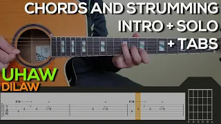 Dilaw - Uhaw Guitar Tutorial [INTRO, SOLO, CHORDS AND STRUMMING + TABS]