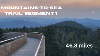 Mountains-To-Sea Trail: Segment 1(Peak to Peak)