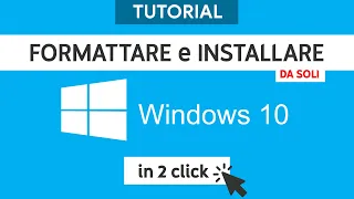 Come formattare e installare Windows 10 (NUOVA VERSIONE IN DESCRIZIONE)