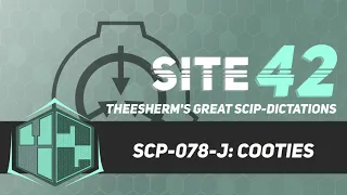 SCP-078-J: Cooties