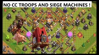 Hybrid Attack Strategy In TH 11 BUT , With NO CC troops and machine !