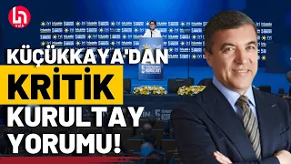 İYİ Parti'nin Kurultayına ilişkin İsmail Küçükkaya'dan kritik yorum!