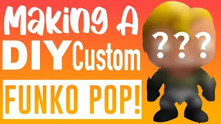Making A DIY Custom Funko Pop! Figure - AGAIN!