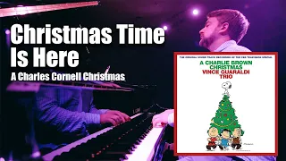 Christmas Time Is Here | Vince Guaraldi | A Charles Cornell Christmas