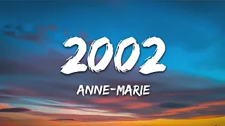 Anne Marie - 2002 (Lyrics)  | 1 Hour Loop Lyrics Time