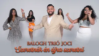 Balogh Trio Joci- Szeretnék én újra szeretni!  - Hivatalos videoklip