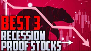 BEST 3 Recession Proof Stocks To Buy NOW!