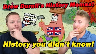 World History You Probably Didn't Know... [MEMES] | Drew Durnil | History Teacher Reacts