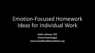 Emotion-Focused Homework Ideas for Individual Therapy