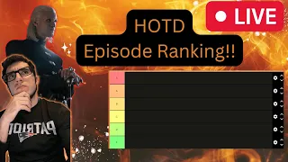 HOTD EPISODES FAN VOTED TIERLIST!! ASOIAF / House of the Dragon Livestream