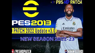 Pes 2013 to Patch 2023 | Pes HD PATCH | Season 2022-2023 | PC