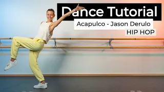 Acapulco - Jason Derulo | Dance Like @JasonDerulo ! Hip Hop Dance Choreography Tutorial
