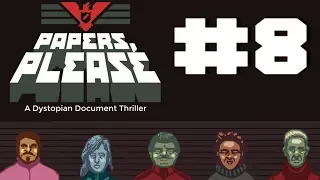 Papers, Please w/ UDJ and TheNSCL - Episode 8 - The Man in Red