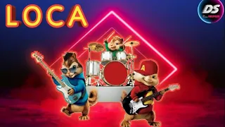 LOCA WITH CHIPMUNKS || Latest  Hindi Chipmunks Song @DearSUBSCRIBERS